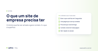 O que um site de empresa precisa ter: cinco elementos para ser encontrado, gerar confiança e receber contatos.